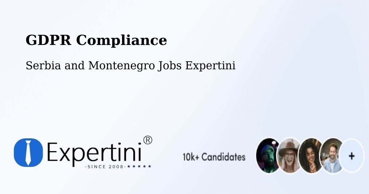 EU GDPR Compliance Statement – Kitchener - Serbia and Montenegro Jobs Expertini
