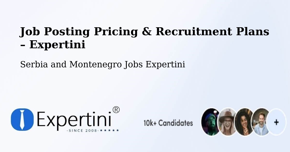 Job Posting Pricing & Recruitment Plans – Kitchener - Kitchener, Serbia and Montenegro Jobs Expertini