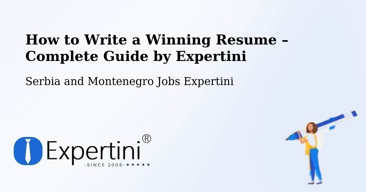 Resume Writing Guide for Job Seekers – Kitchener - Kitchener, Serbia and Montenegro Jobs Expertini